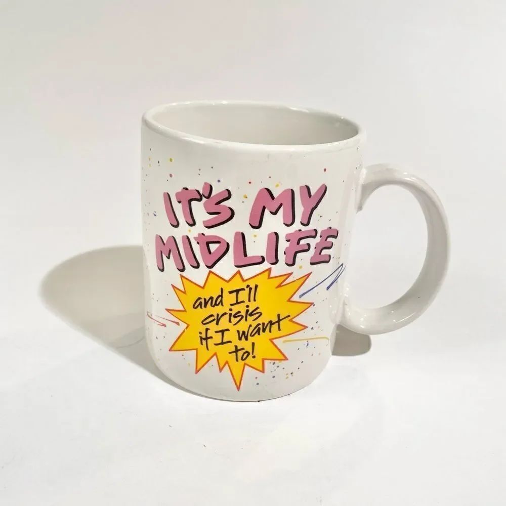 Vintage midlife crisis mug
